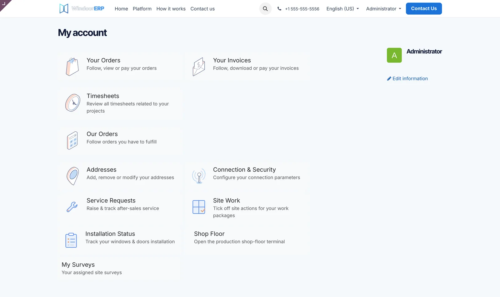 orders, invoices, service requests, site work, installation status, the shop-floor terminal and assigned surveys — the same hub, different doors per person